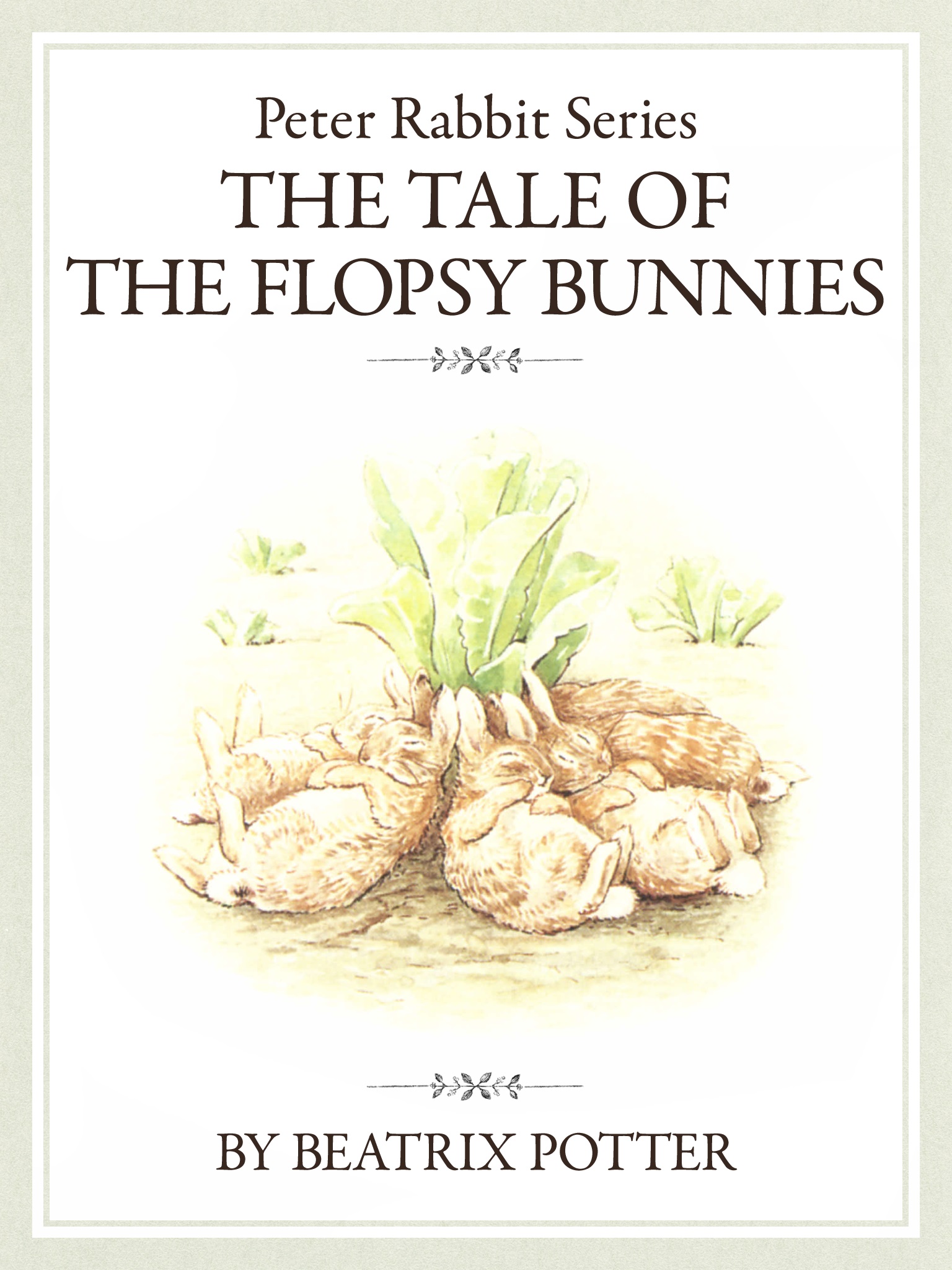 ザ ピーターラビットシリーズ3　THE TALE OF THE FLOPSY BUNNIES