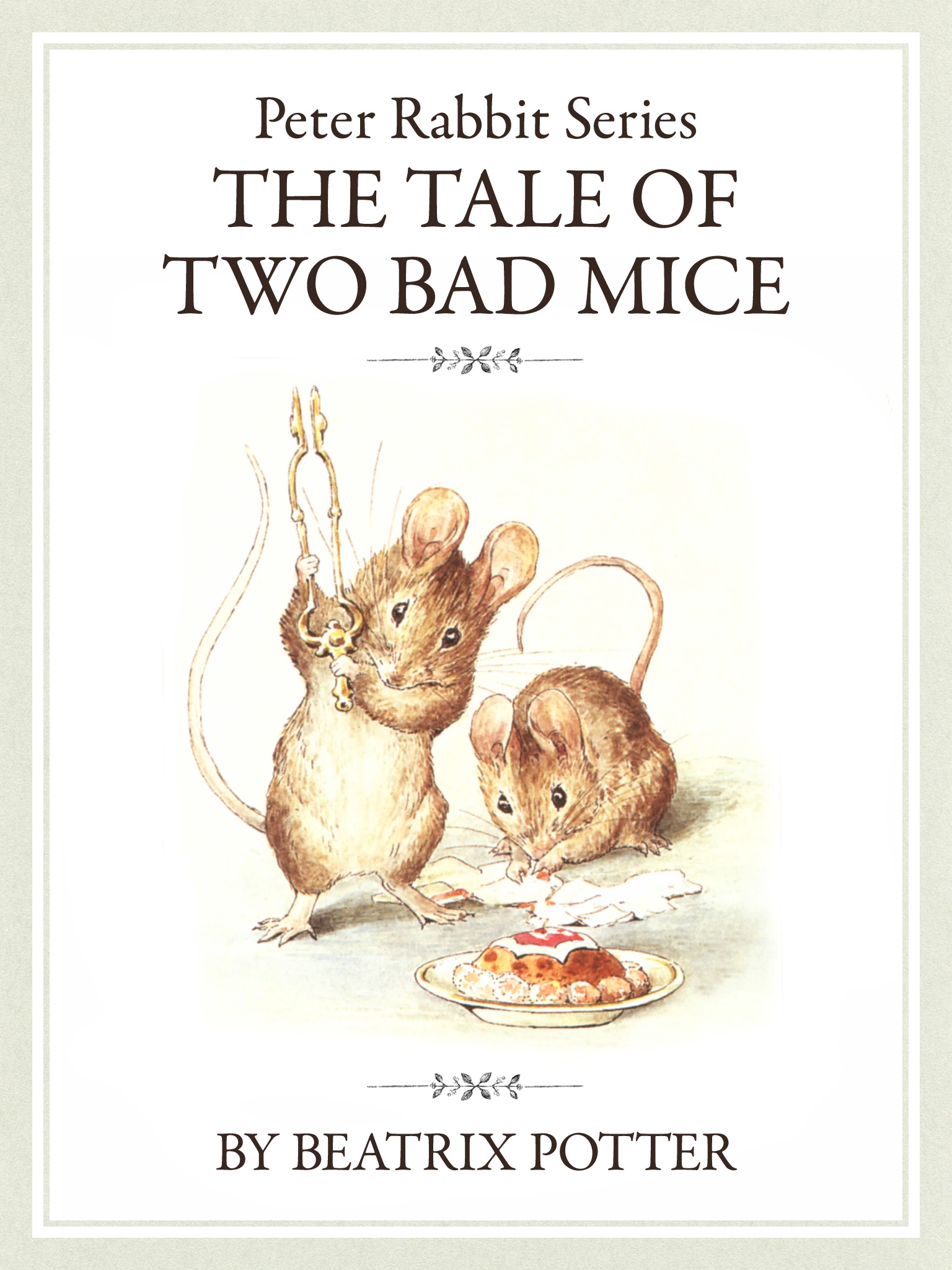 ザ ピーターラビットシリーズ7　THE TALE OF TWO BAD MICE